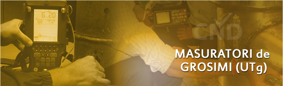 Masuratori de Grosimi UTG Masuratori de Grosimi UTG